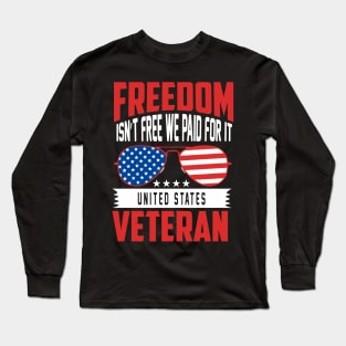 Funny 4th of July Veteran Long Sleeve T-Shirt